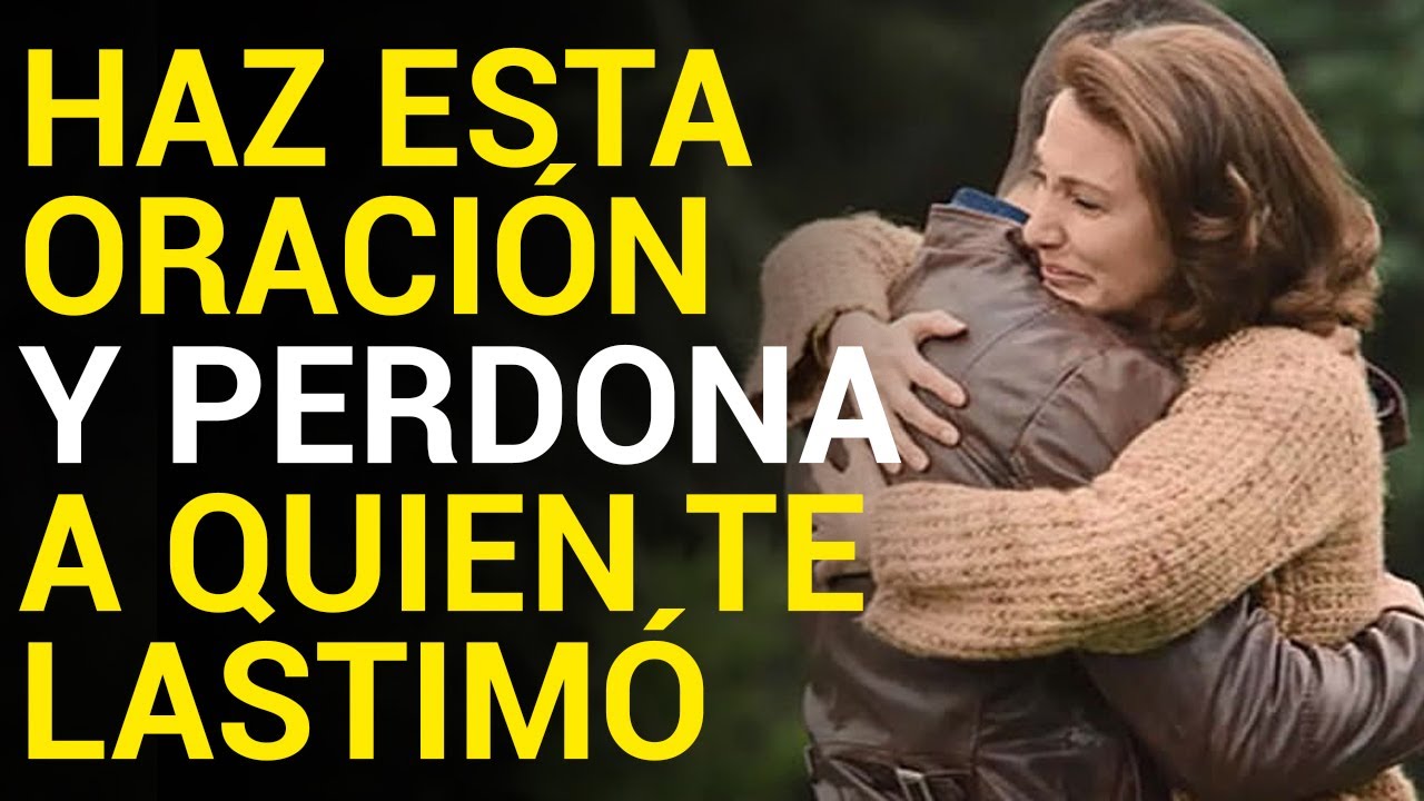 carta para perdonar a alguien que te lastimo