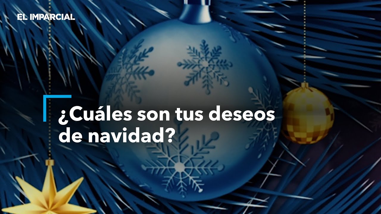 cuales son los deseos de navidad