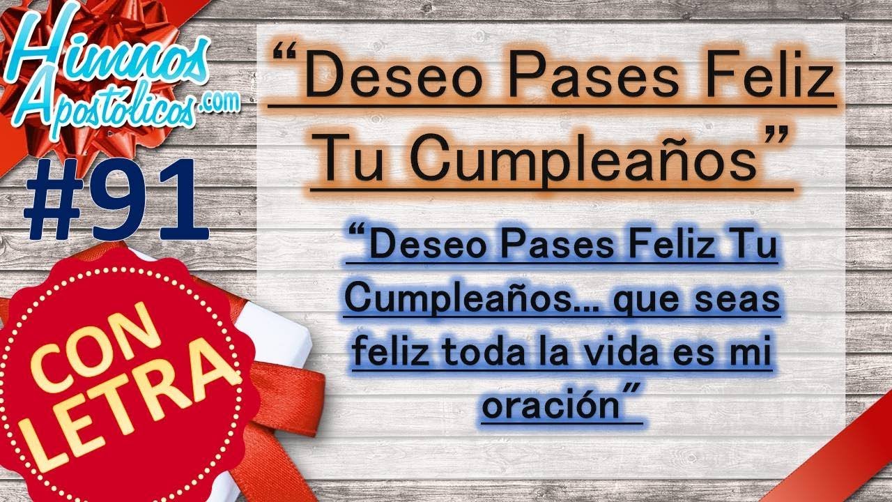 deseo pases feliz tu cumpleaños letra
