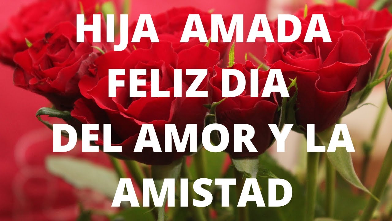 frases para una hija en san valentin