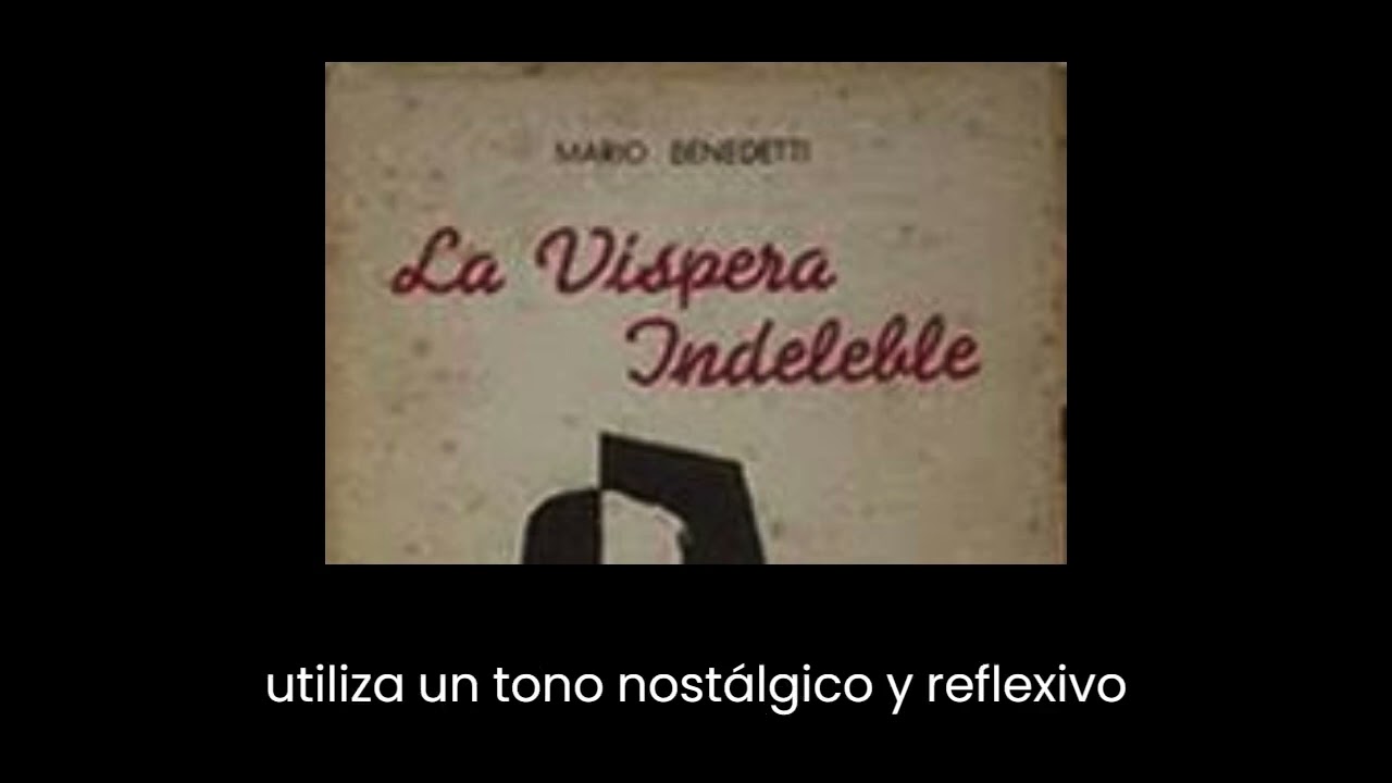la vispera indeleble de mario benedetti