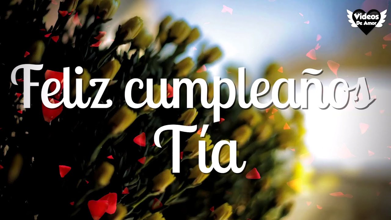 mensajes de cumpleaños para una tia lejana