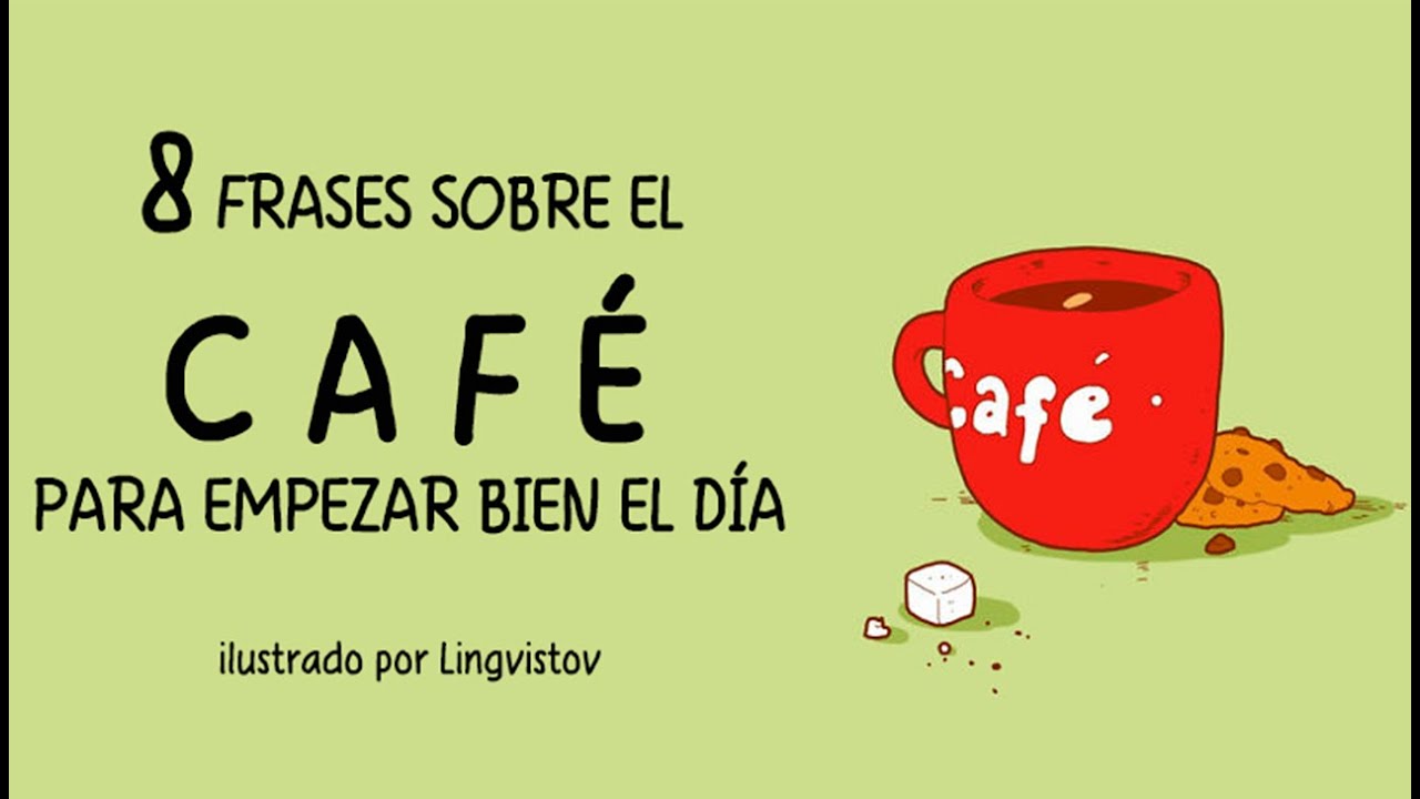 pensamientos frases de cafe y amor