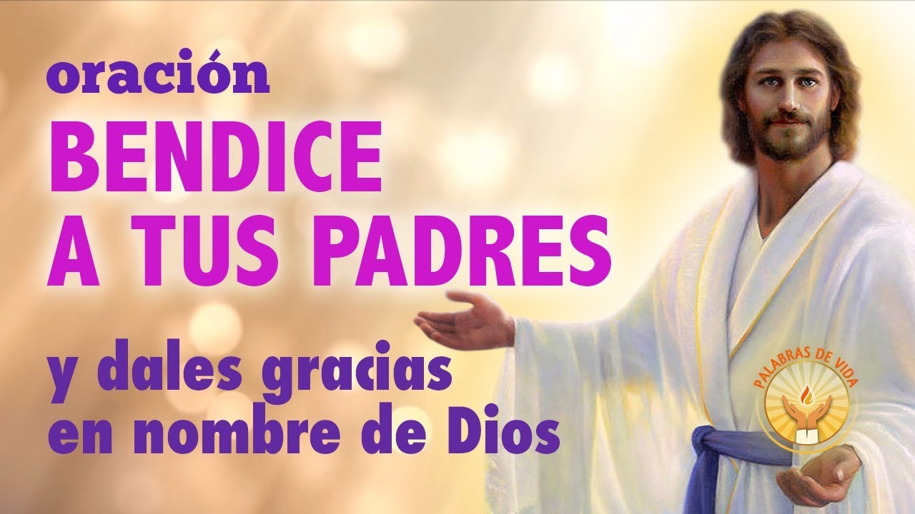 salmo para bendecir a los padres