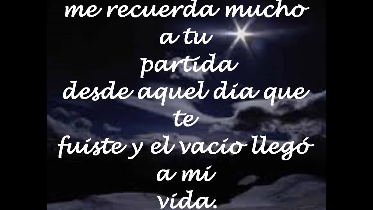 un mes de tu partida frases