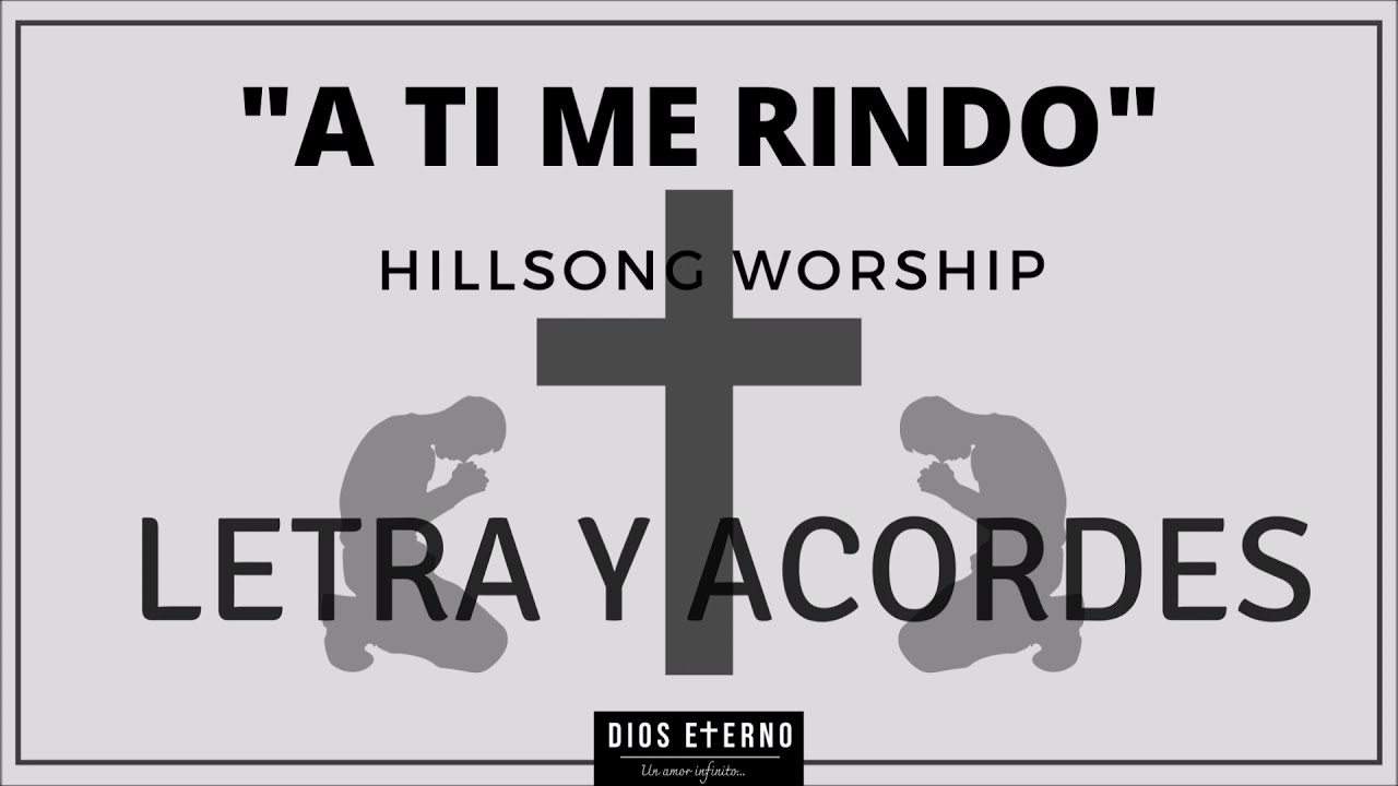 acordes de a ti me rindo