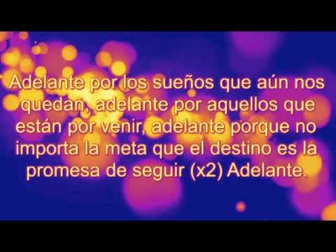 adelante por los sueños que aun nos quedan letra