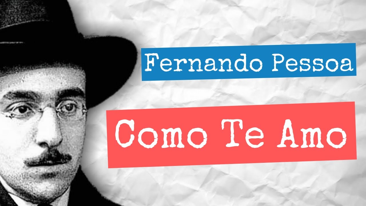 amo porque te amo fernando pessoa