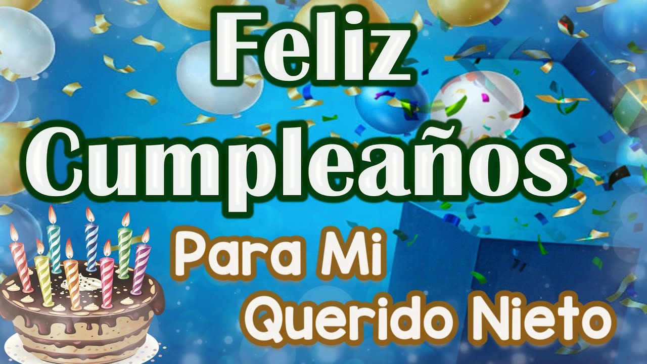 carta a mi nieto en su cumpleaños