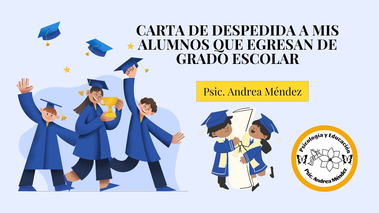 carta a mis alumnos que egresan