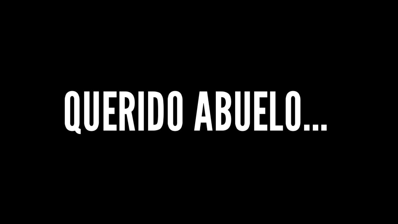 carta para mi abuelo que esta en el cielo
