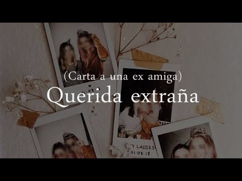 carta para una ex mejor amiga
