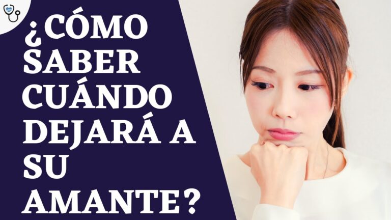Cómo Saber si Mi Esposo Dejó a Su Amante: Señales Clave que No Debes ...