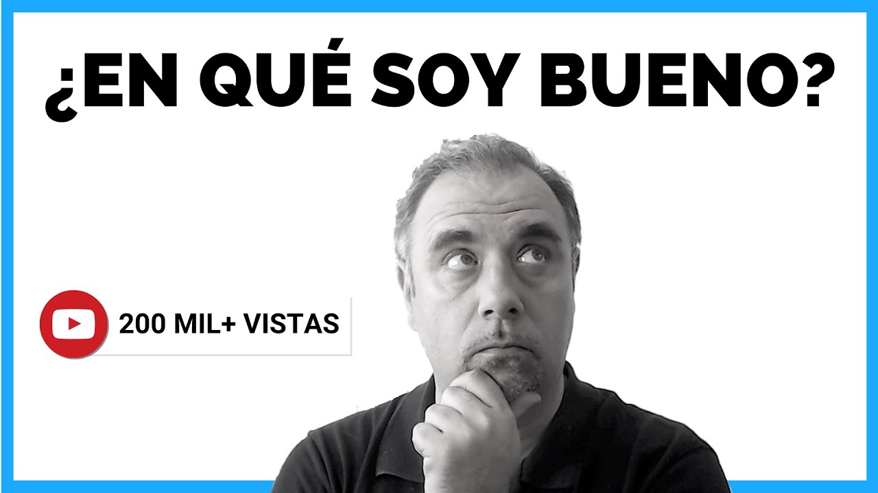 cosas en la que soy bueno