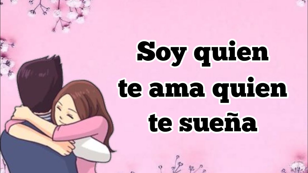 el hombre que te ama poema