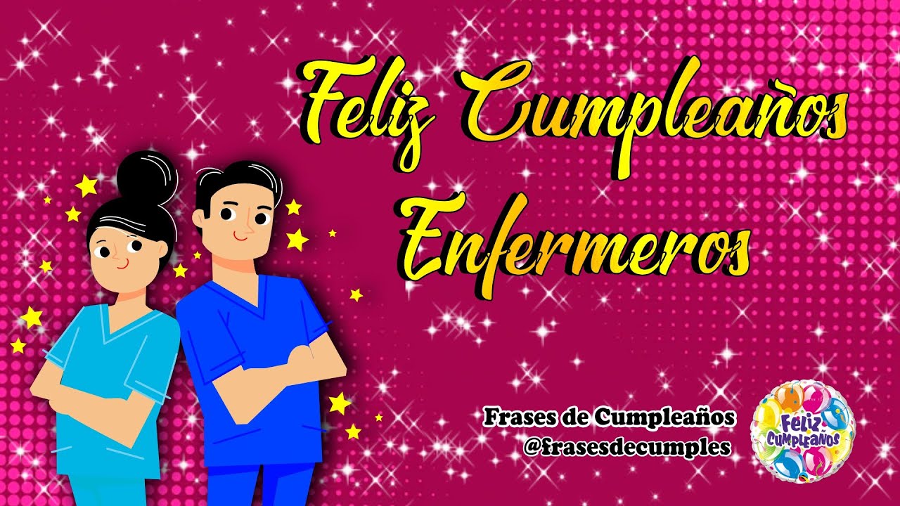 feliz cumpleaños para una amiga enfermera