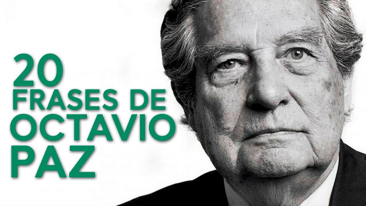 frases de octavio paz sobre el mexicano