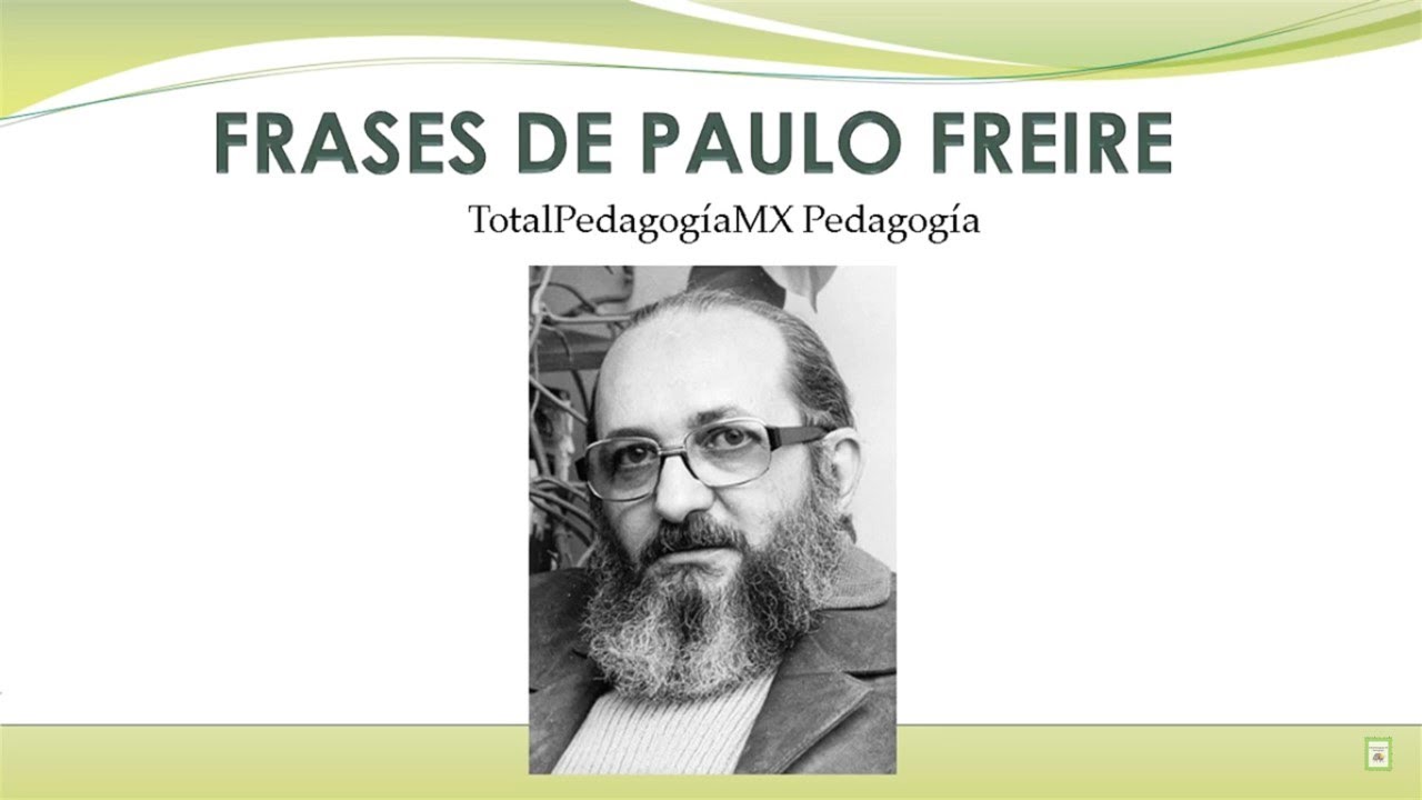 frases de paulo freire sobre inclusion