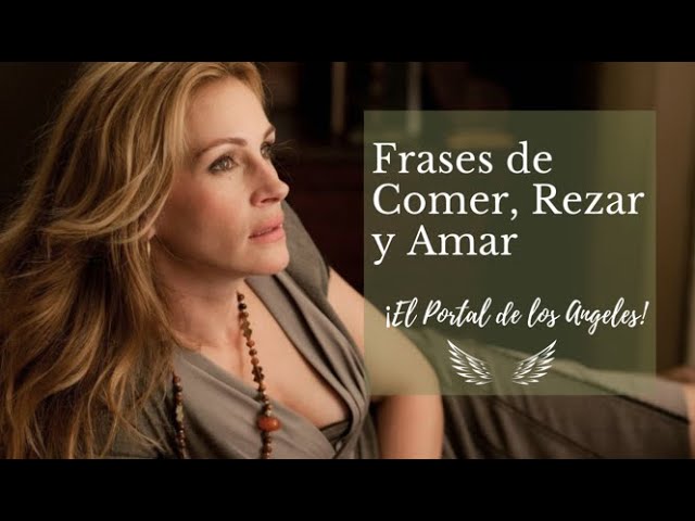 frases de rezar comer y amar