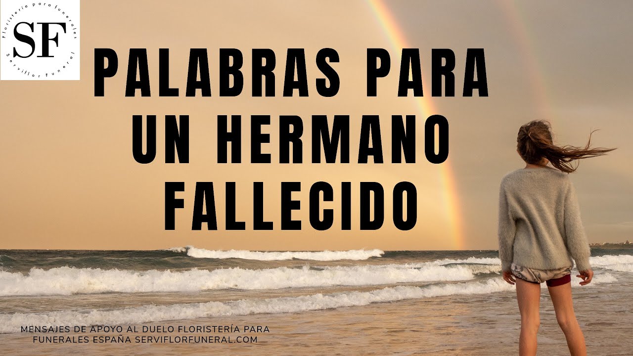 frases de un hermano que fallecio