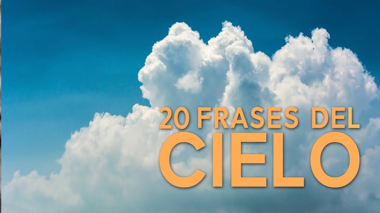 frases sobre el cielo y las nubes