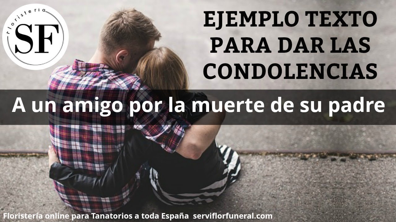 pesame a un amigo que perdio a su padre