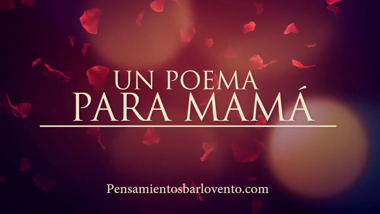 poemas para el dia de la madre cortos para llorar