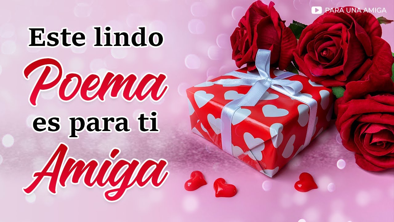 poemas para enamorar a una amiga