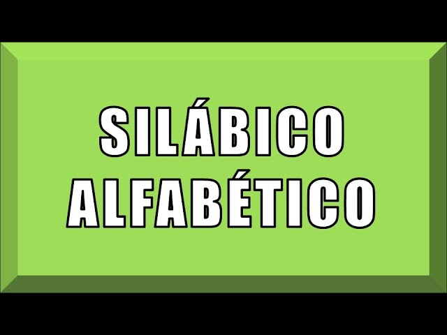presilabico silabico silabico alfabetico y alfabetico