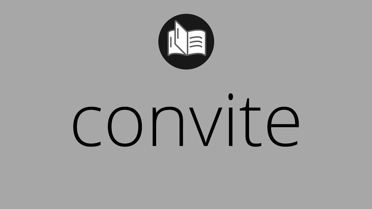 que significa convite en la biblia