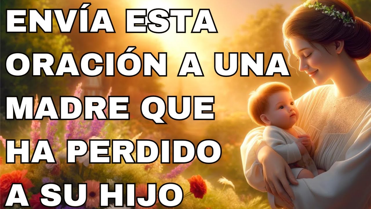 salmo para una madre que pierde un hijo