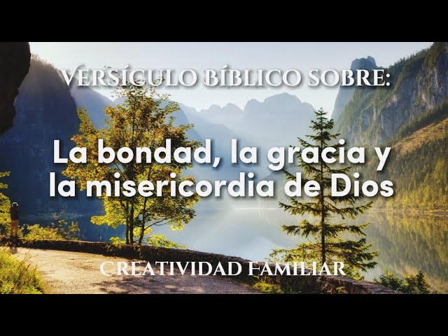 versiculo sobre la bondad de dios