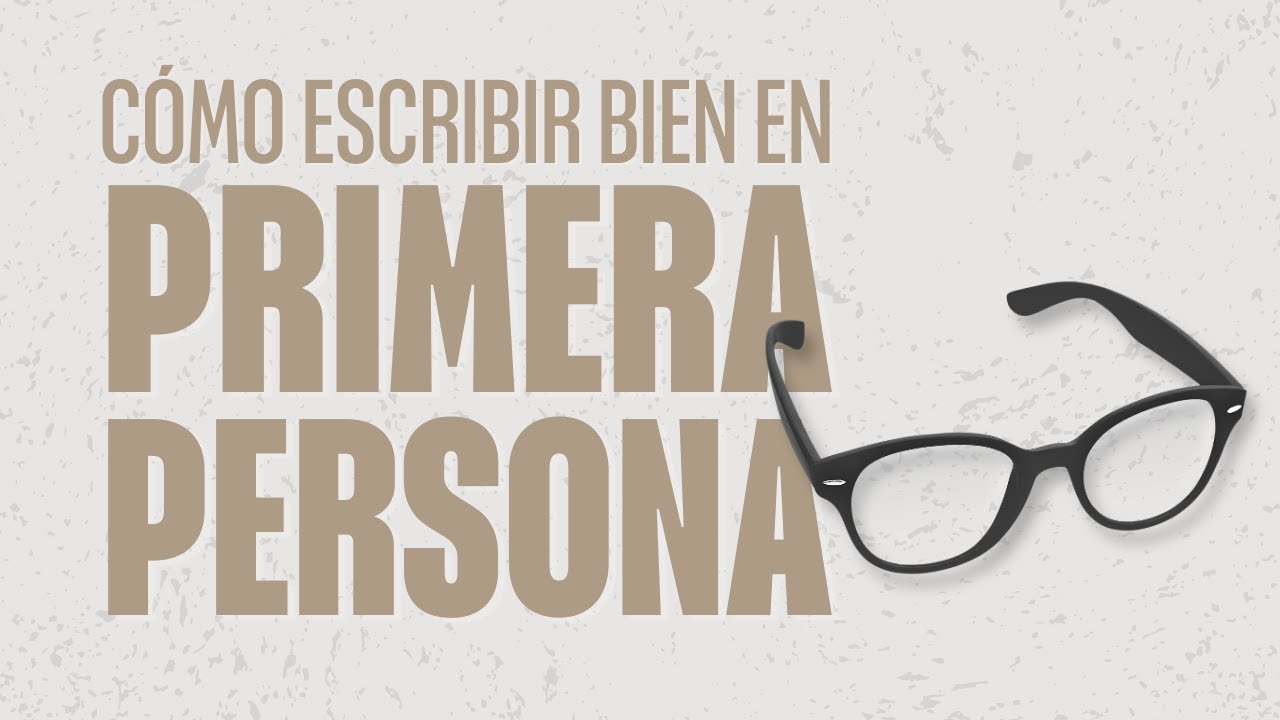 como escribir una biografia en primera persona