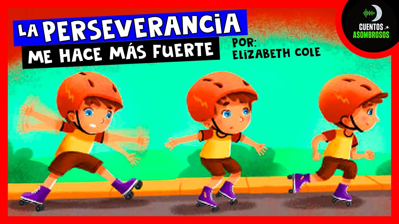 cuentos sobre la perseverancia para adultos