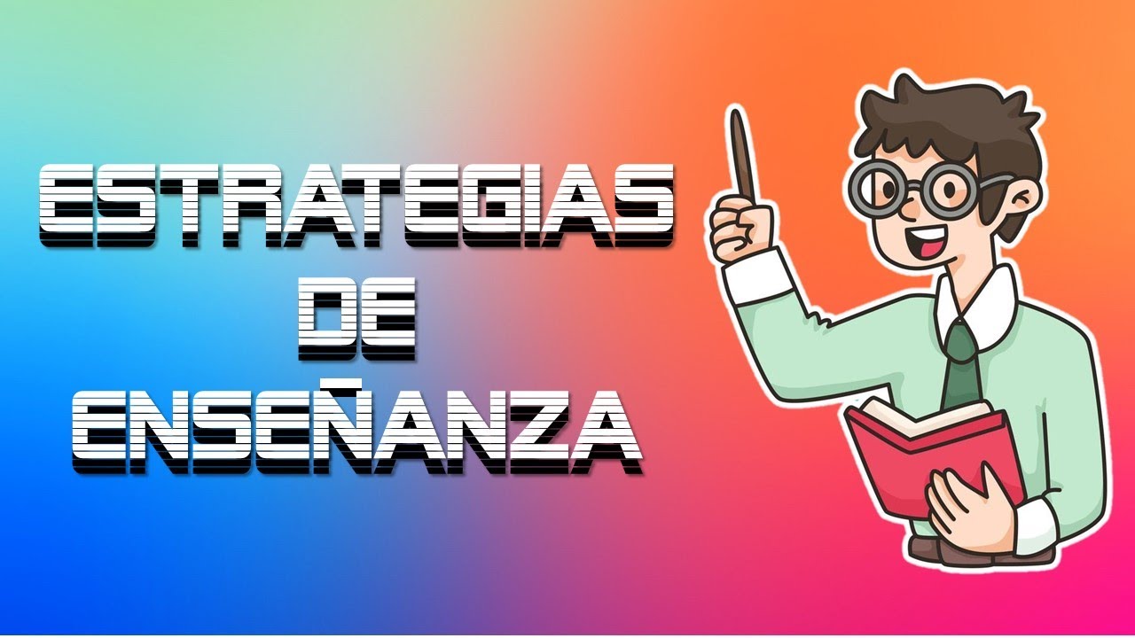 definicion de estrategias didacticas segun varios autores