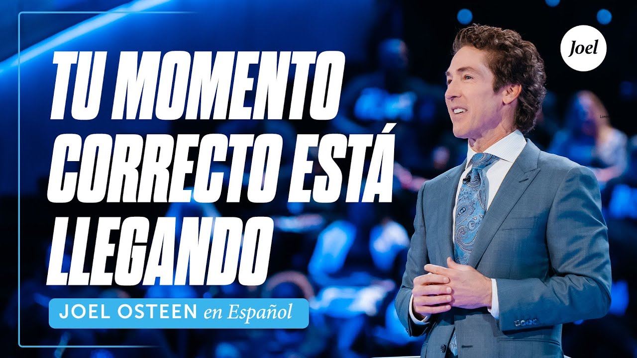 este es tu momento joel osteen