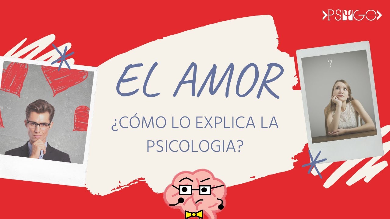 que es el amor segun la psicologia