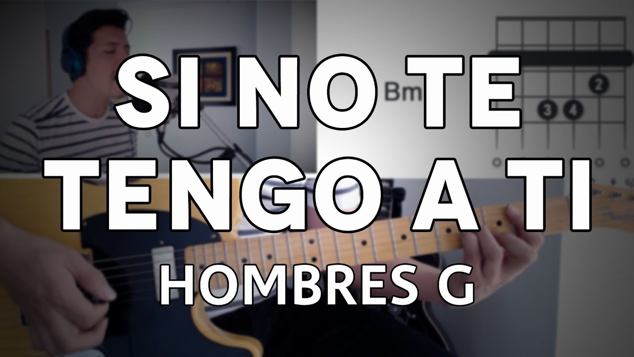 si no te tengo a ti acordes