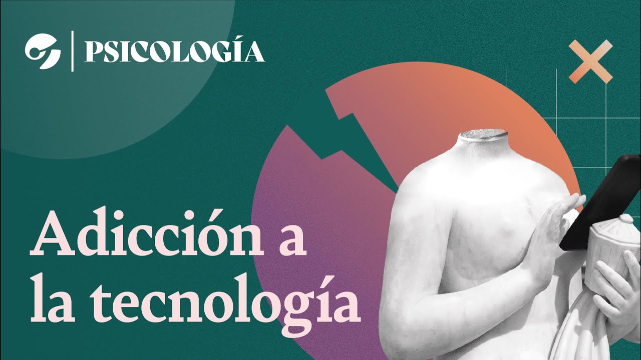 sintomas de adiccion a la tecnologia