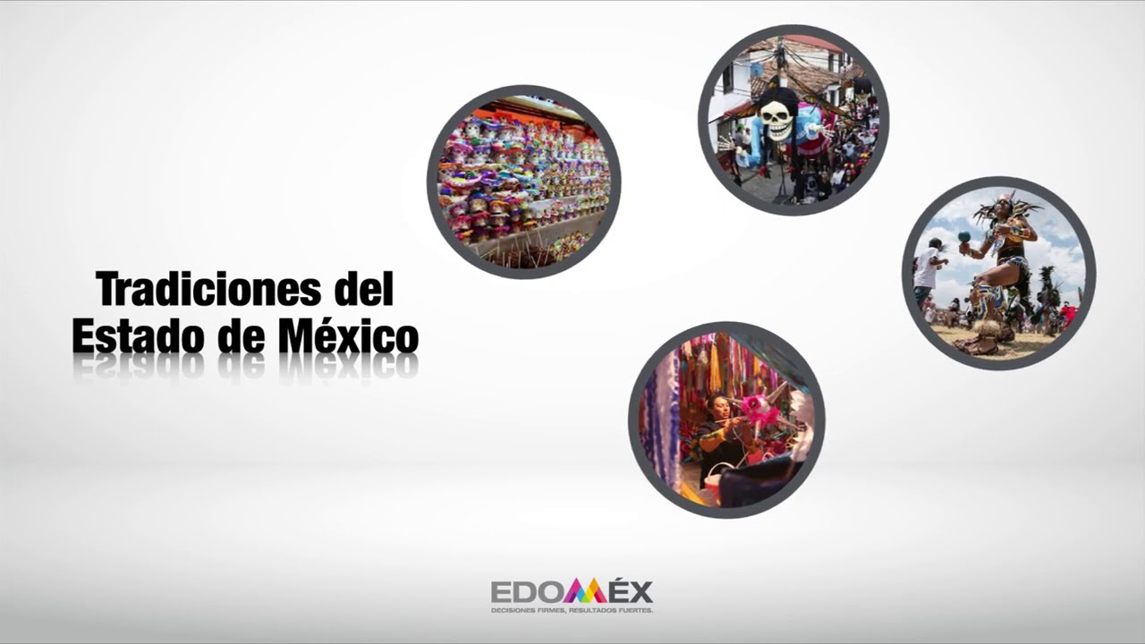 cuáles son las tradiciones del estado de méxico