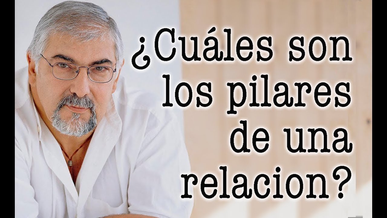 cuales son los pilares del amor