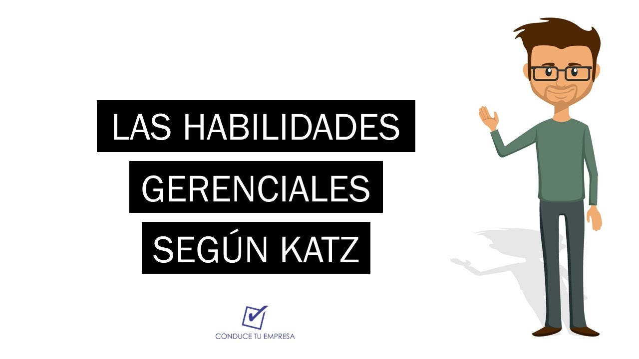 cuáles son los tipos de habilidades gerenciales
