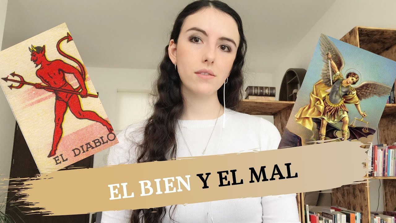 el bien y el mal en el ser humano
