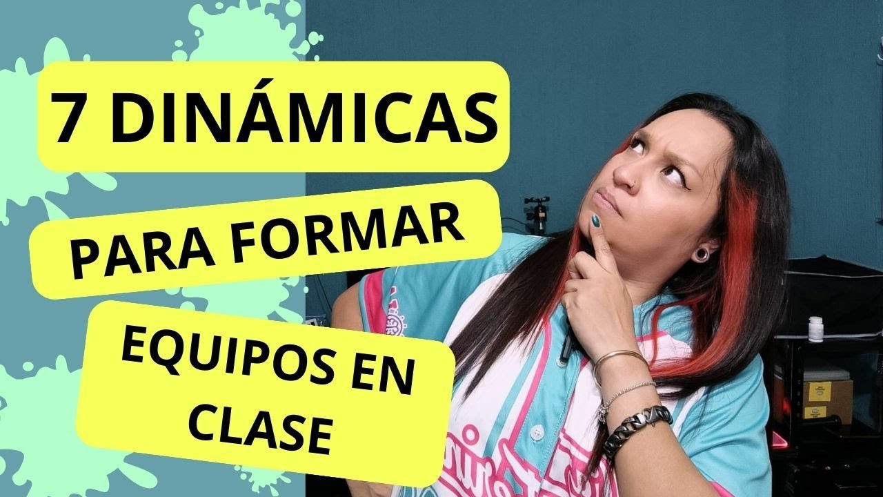 estrategias para formar equipos de trabajo en el aula