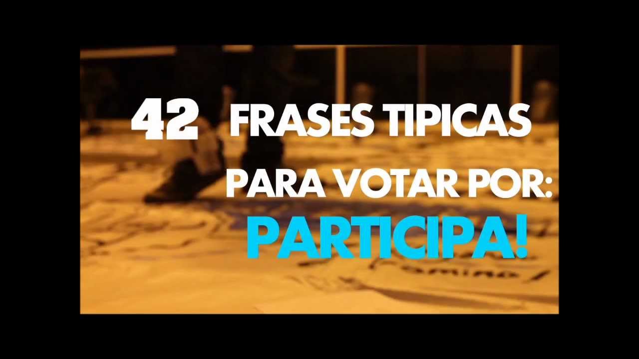 frases para invitar a votar por un candidato