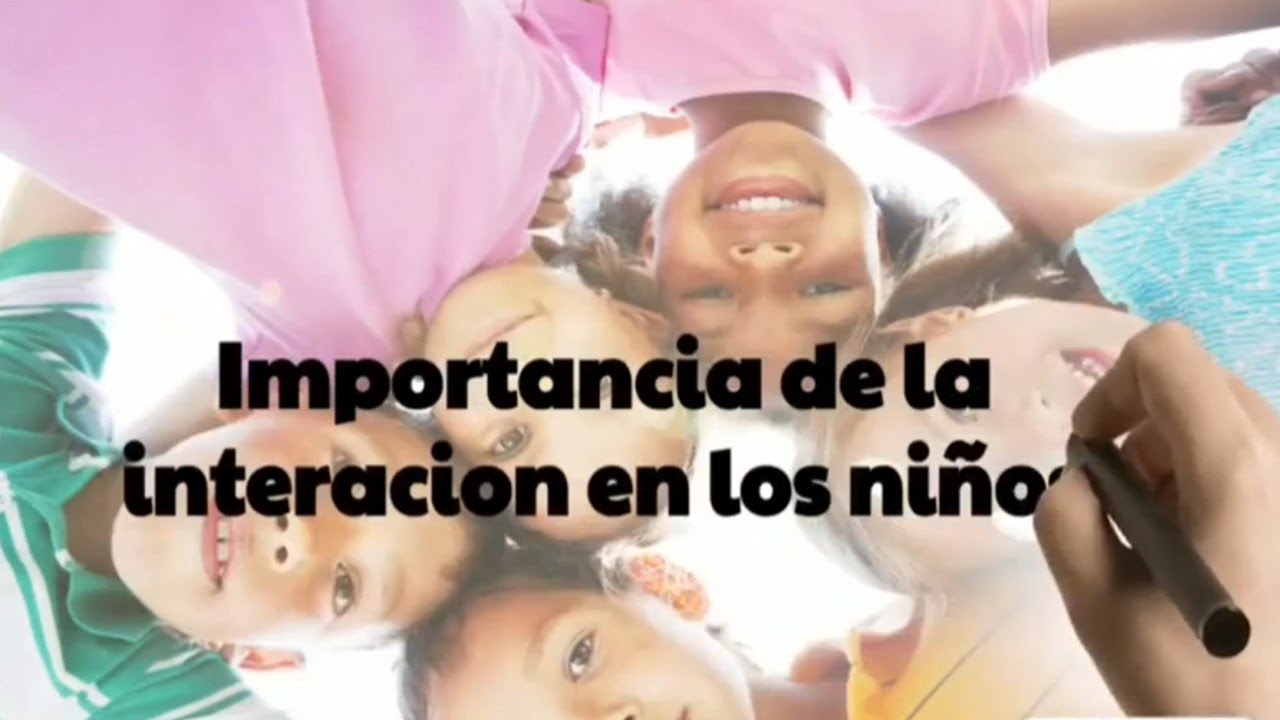 importancia de la interaccion social en los niños
