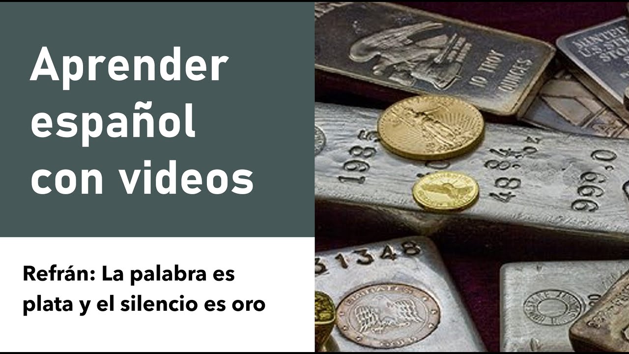 la palabra es plata y el silencio es oro