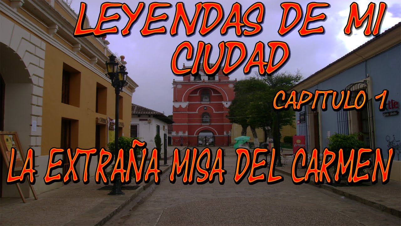leyendas de cd del carmen cortas