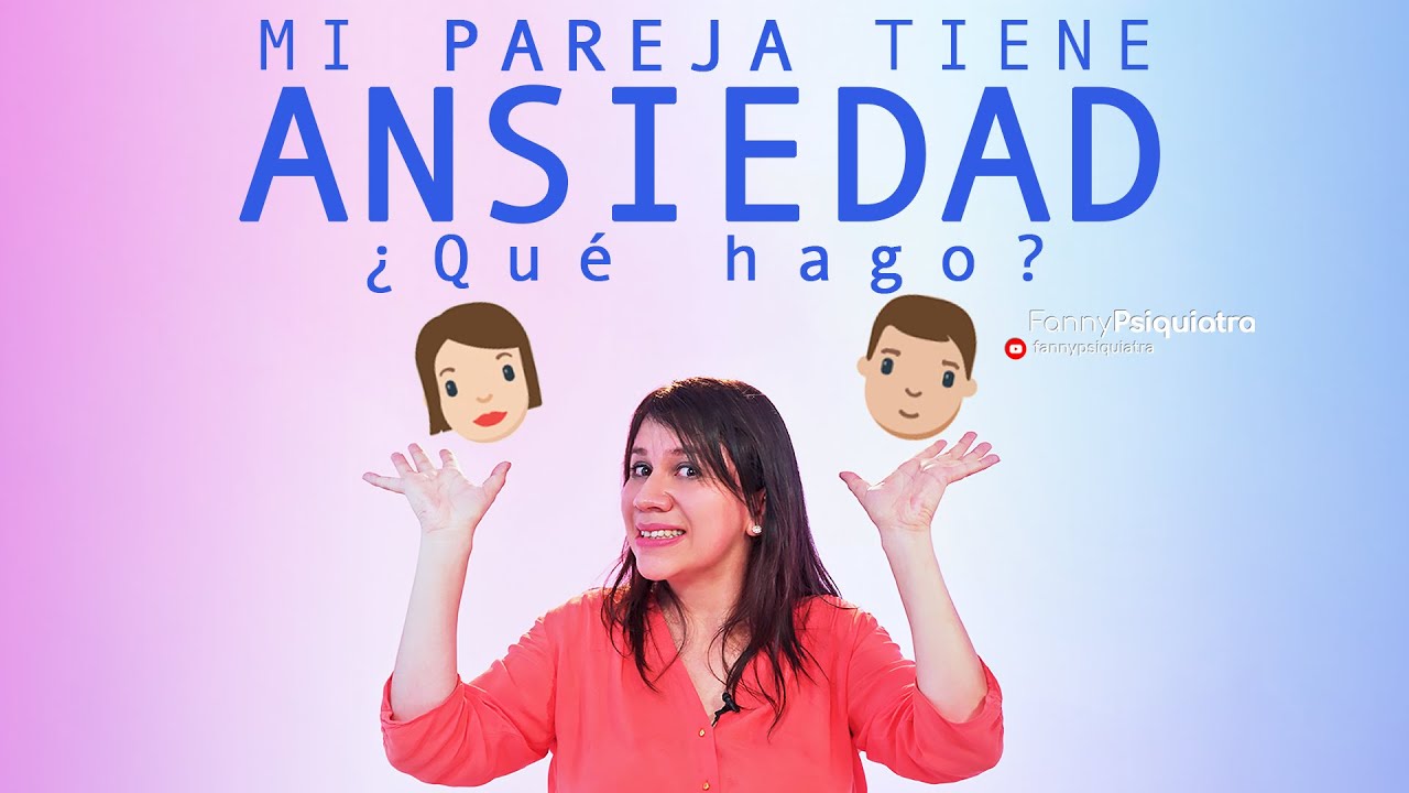 mi novia tiene ansiedad y depresion