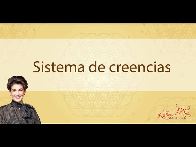 que es un sistema de creencias